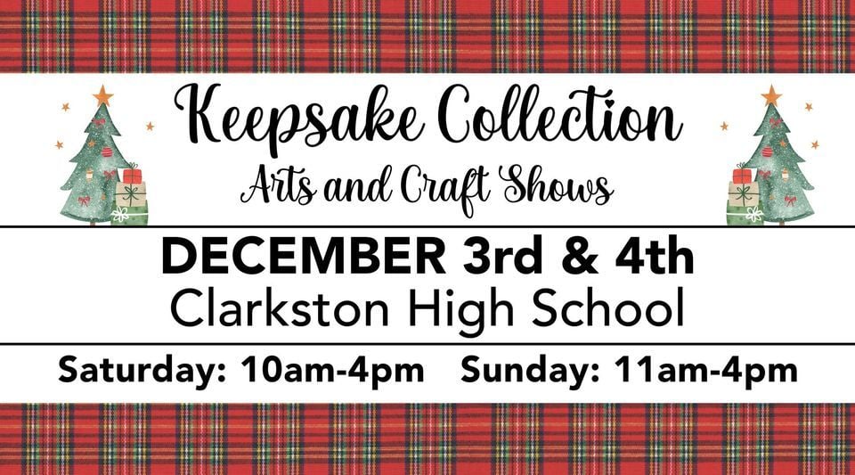 Keepsake Collection Art & Craft Shows at Clarkston High School