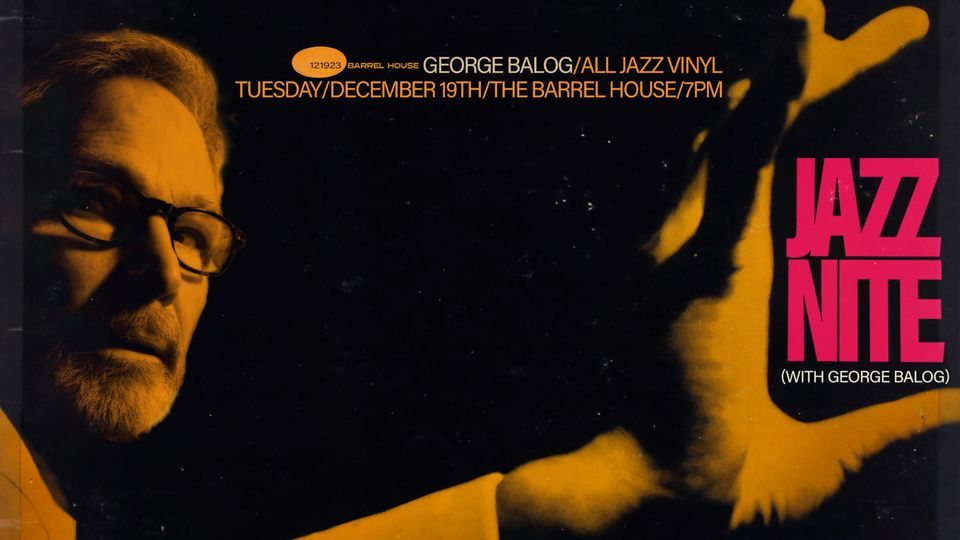 Jazz Night w/ George Balog, The Barrel House, Dayton, 19 December 2023 ...