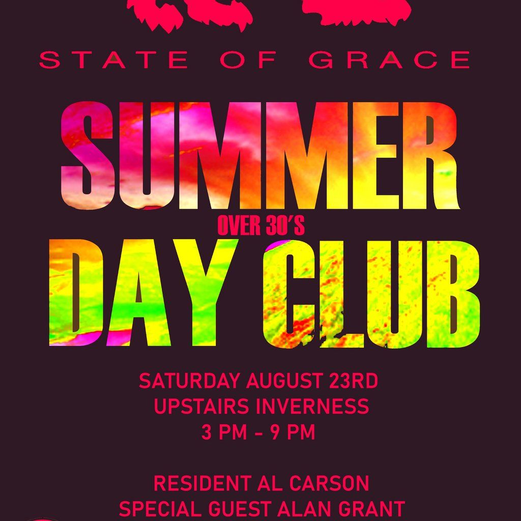 State of Grace Summer Day Club, 23 August | Event in Inverness  | AllEvents