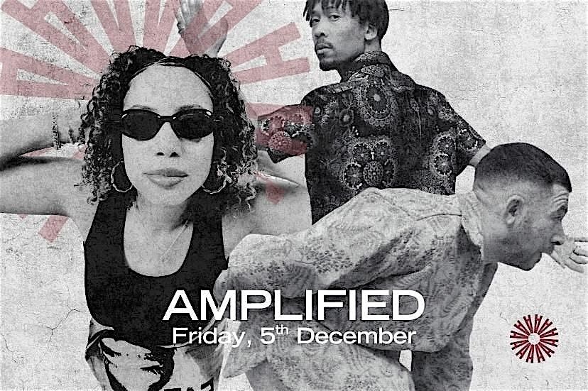 AMPLIFIED ft 2FOX & ELLA KNIGHT, 5 December | Event in London | AllEvents