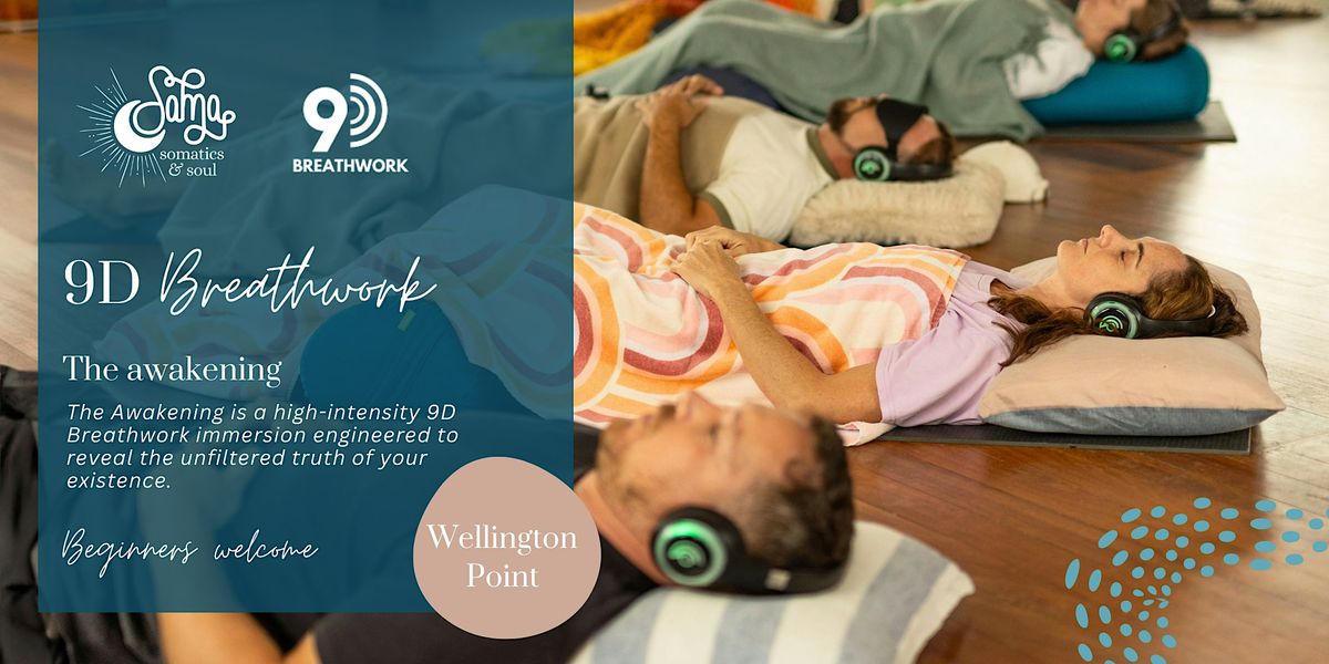 9D Somatic Breathwork: The awakening, 44 Buckland St, Wellington Point ...