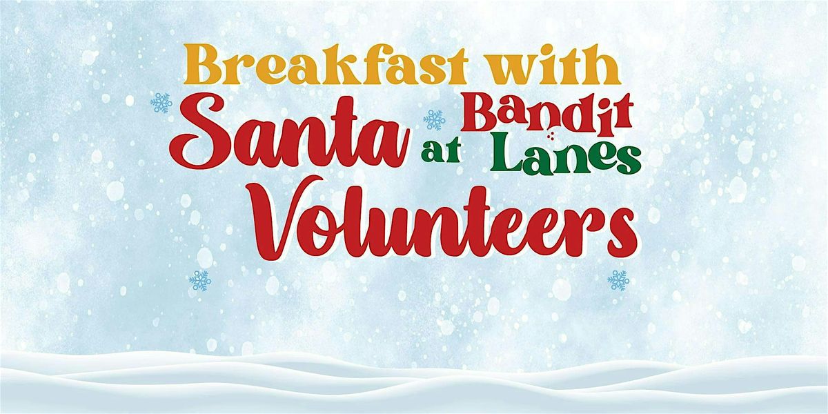 VOLUNTEERS - Breakfast With Santa at Bandit Lanes, 6 December | Event in Ellsworth Air Force Base | AllEvents