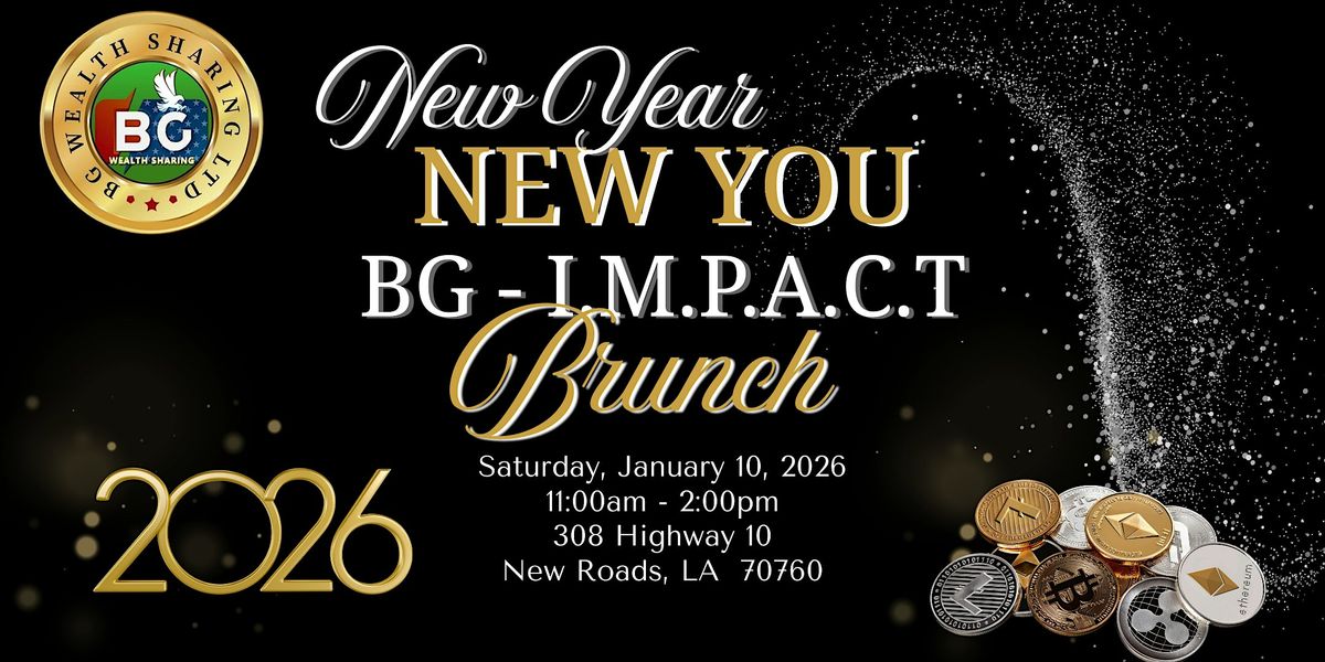 2026 New Year, New You. BG-I.M.P.A.C.T. Brunch