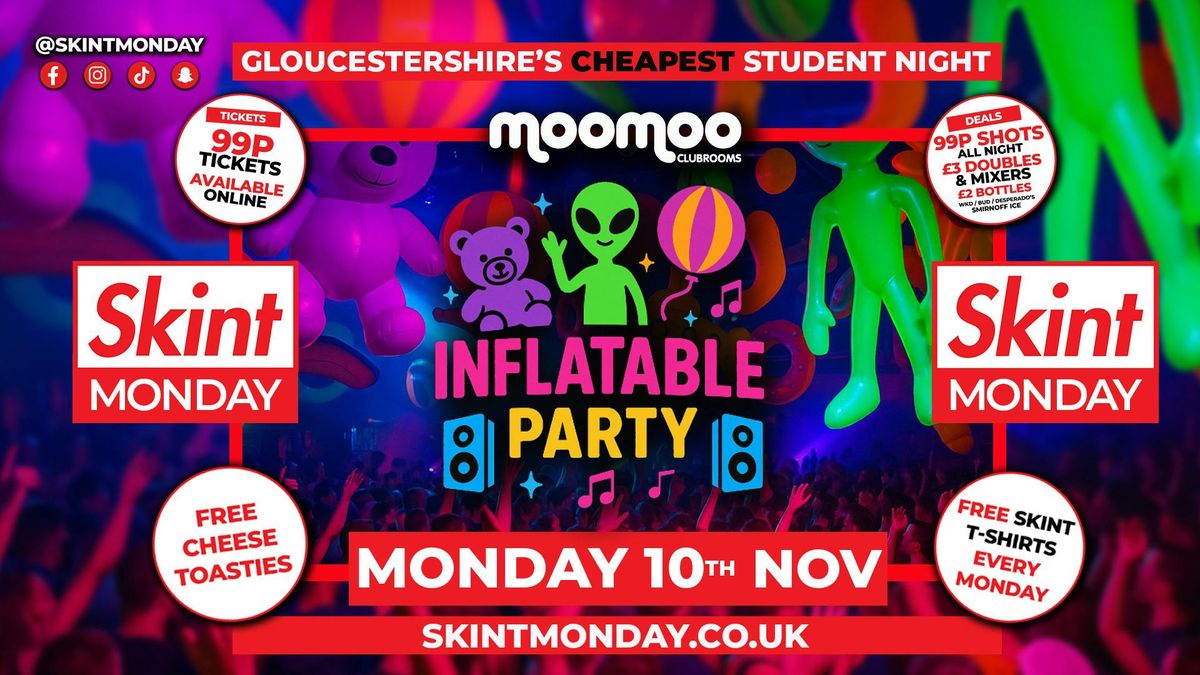 💰 SKINT 💷 INFLATABLE PARTY!! 🔥 Gloucestershire's Cheapest Student Night! 💯 Drinks and Tickets from 99p! 😲, 10 November