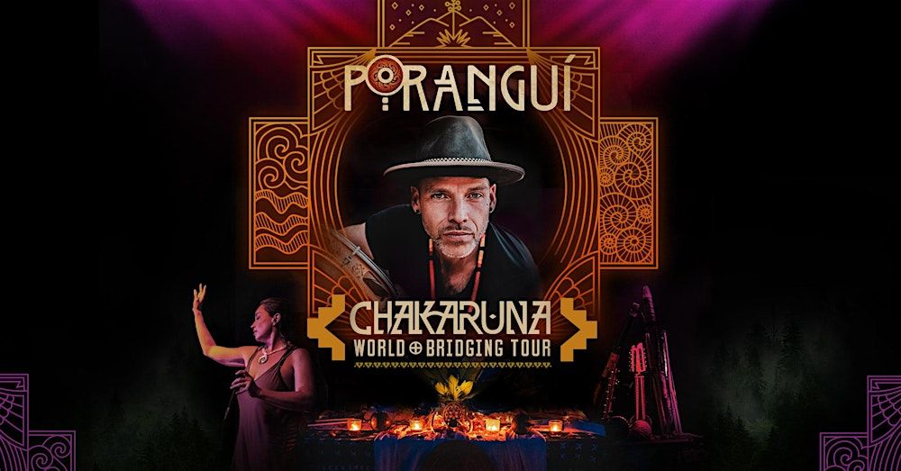 Poranguí (CHAKARUNA - World Bridging Tour) w/ Biko Casini in Carolina Beach, 7 November | Event in Carolina Beach