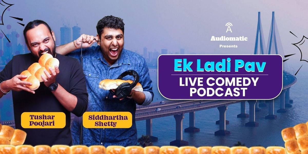 Ek Ladi Pav Podcast Live., 13 September | Event in Mumbai | AllEvents