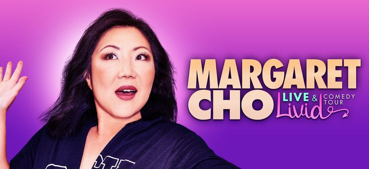 Margaret Cho at Tower Theatre - Fresno, 31 May | Event in Fresno | AllEvents