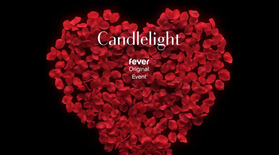 Candlelight Valentines Day Special ft. "Romeo and Juliet" & More, The