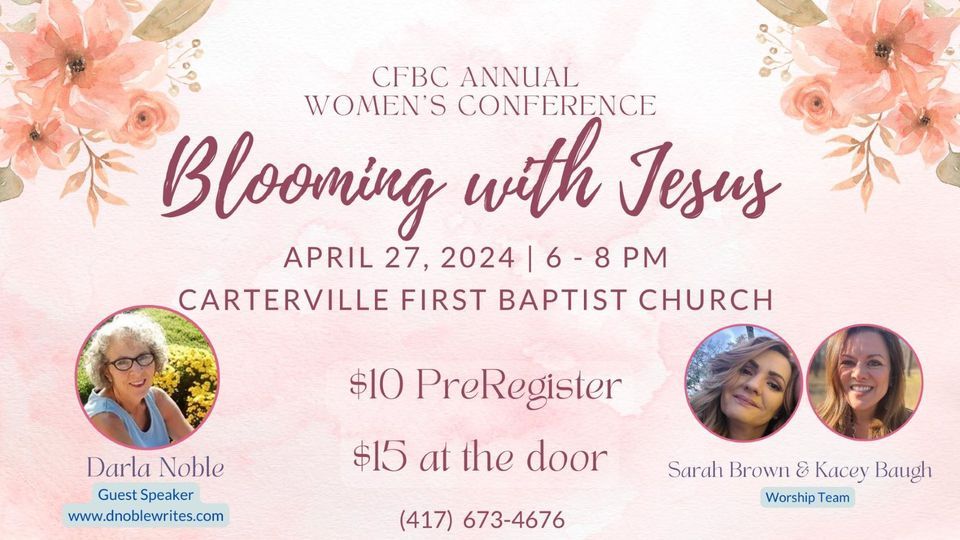 Blooming with Jesus Annual Womens Conference, Carterville First Baptist