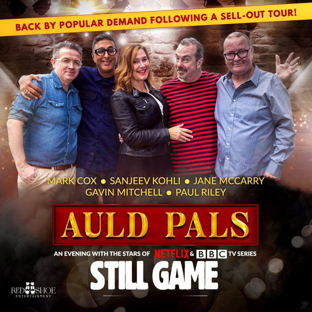 Auld Pals - An Evening With The Stars of Still Game at Vaillant Live, 21 June | Event in Derby | AllEvents