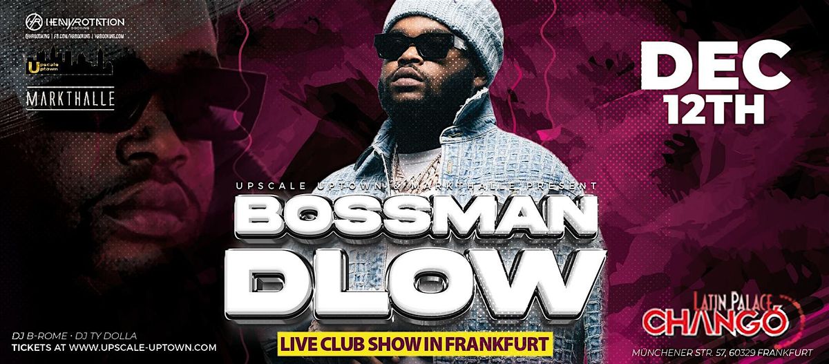 BOSSMAN DLOW - CLUB SHOW - FRANKFURT, 12 December | Event in Frankfurt am Main | AllEvents