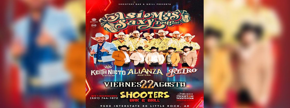 ASI O MAS CLARO SAXI TOUR, ALIANZA, RETRO, KEITH , LITTLE ROCK in Little Rock, 22 August | Event in Little Rock