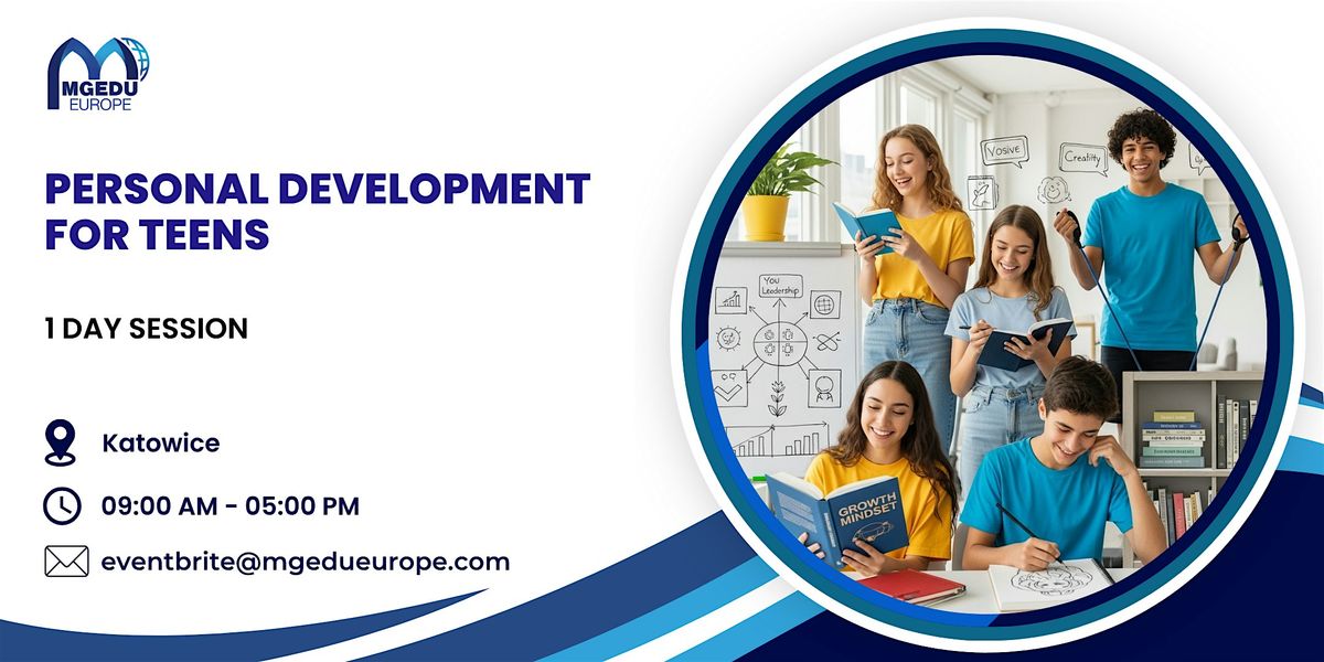 Personal Development for Teens: 1 Day Session in Katowice, 25 November | Event in Katowice | AllEvents