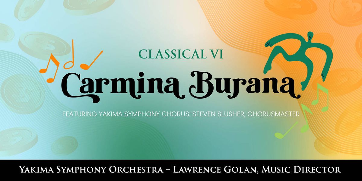 Yakima Symphony Orchestra: Carmina Burana, 8 May | Event in Yakima | AllEvents