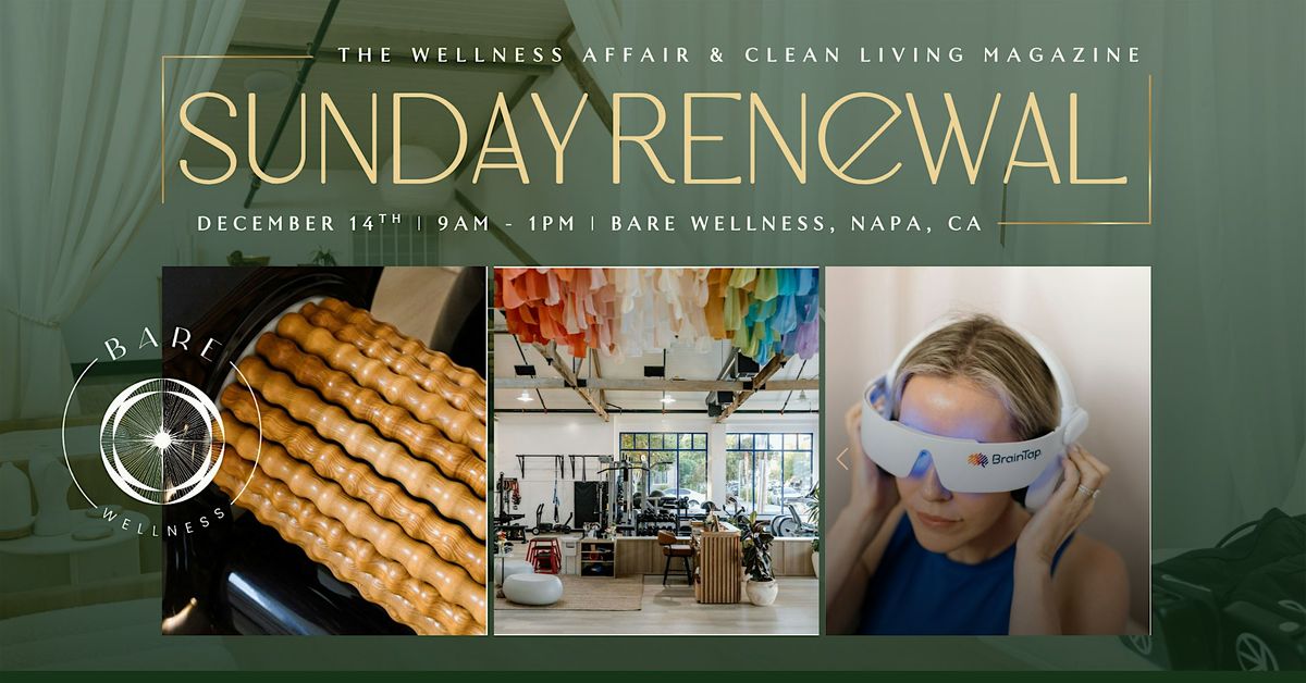 Sunday Renewal for Clean Living Founder's Retreat at Bare Wellness in Napa, 14 December | Event in Napa | AllEvents
