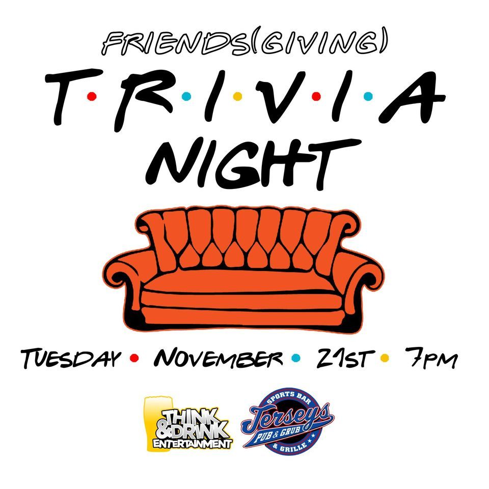 Friends(giving) Trivia Night Jerseys Pub & Grub (Cedar Rapids, IA