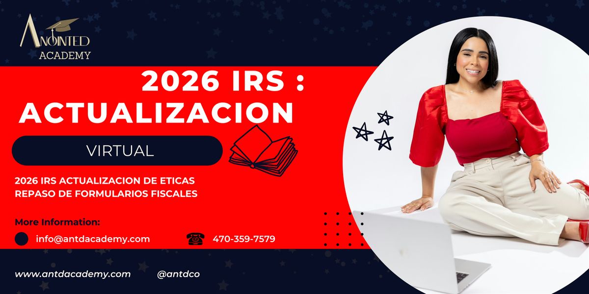 2026: ACTUALIZACION de ETICAS del IRS; Todo lo Que Necesitas Saber, 21 December | Event in Snellville | AllEvents