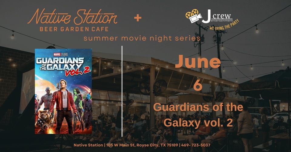 Guardians of the Galaxy vol 2 Native Station (Summer Movie Series