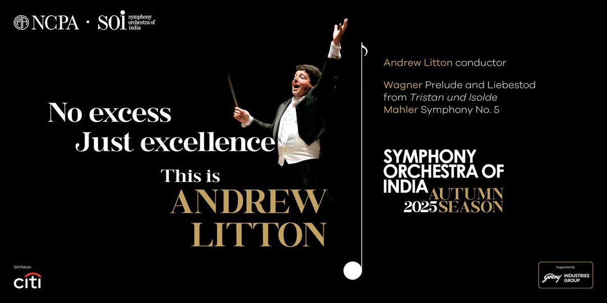 SOI Autumn 2025: Andrew Litton, 12 August | Event in Mumbai | AllEvents