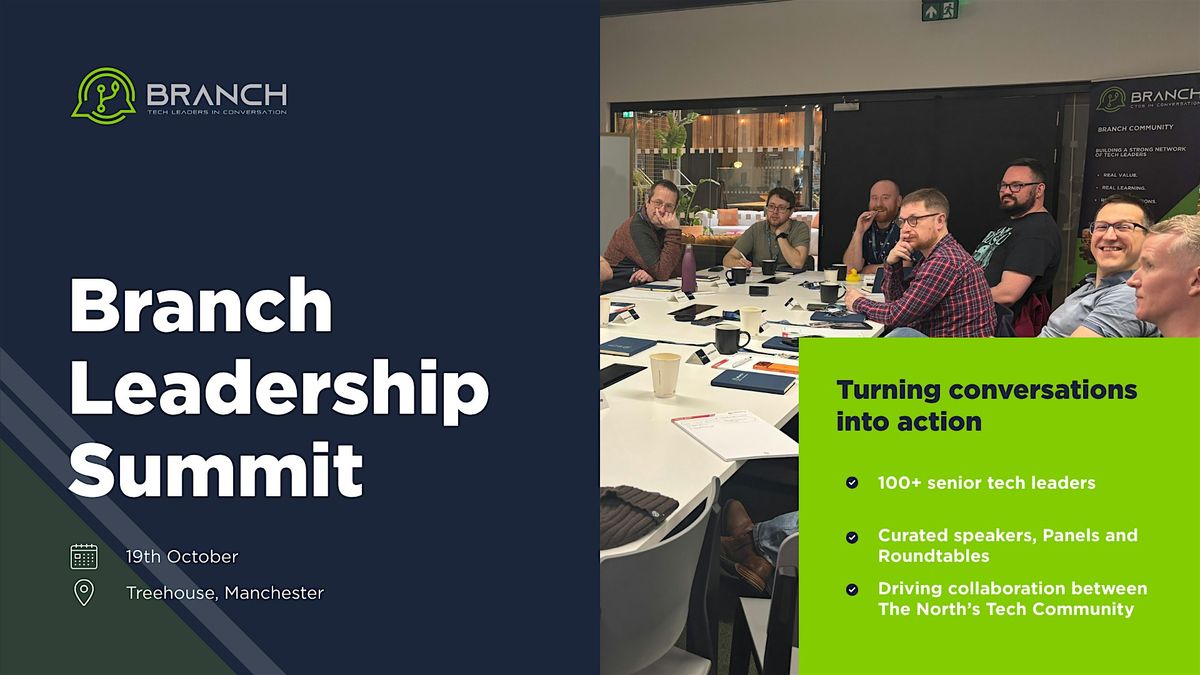 Branch Leadership Summit, Treehouse Hotel Manchester, 19 October 2026 ...