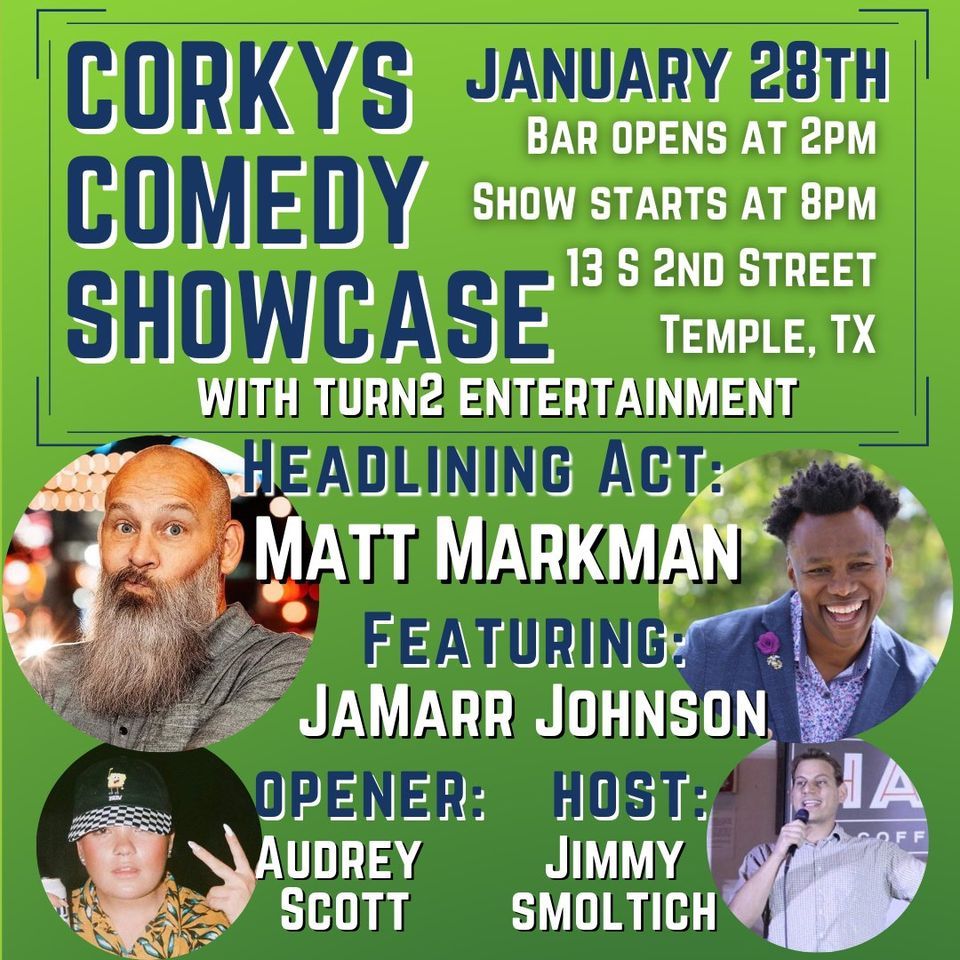 Corkys Comedy Showcase (Saturday, January 28th), Corkys Wine and Beer