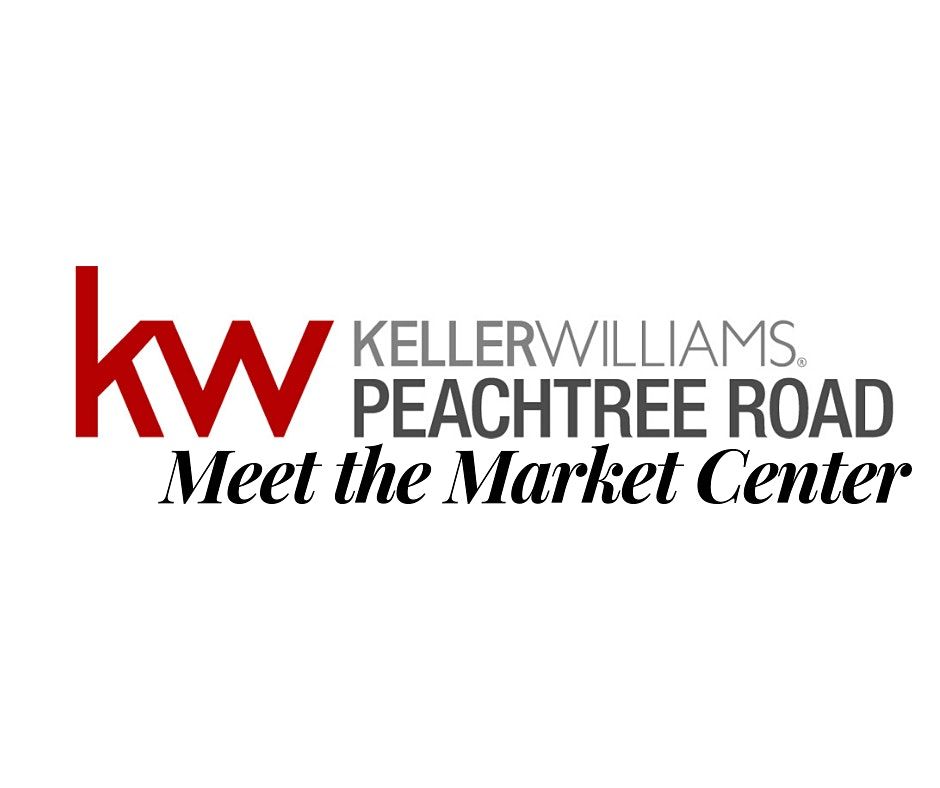 Keller Williams Peachtree Road VIRTUAL Meet the Market Center, 804 Town Blvd, Atlanta, May 20