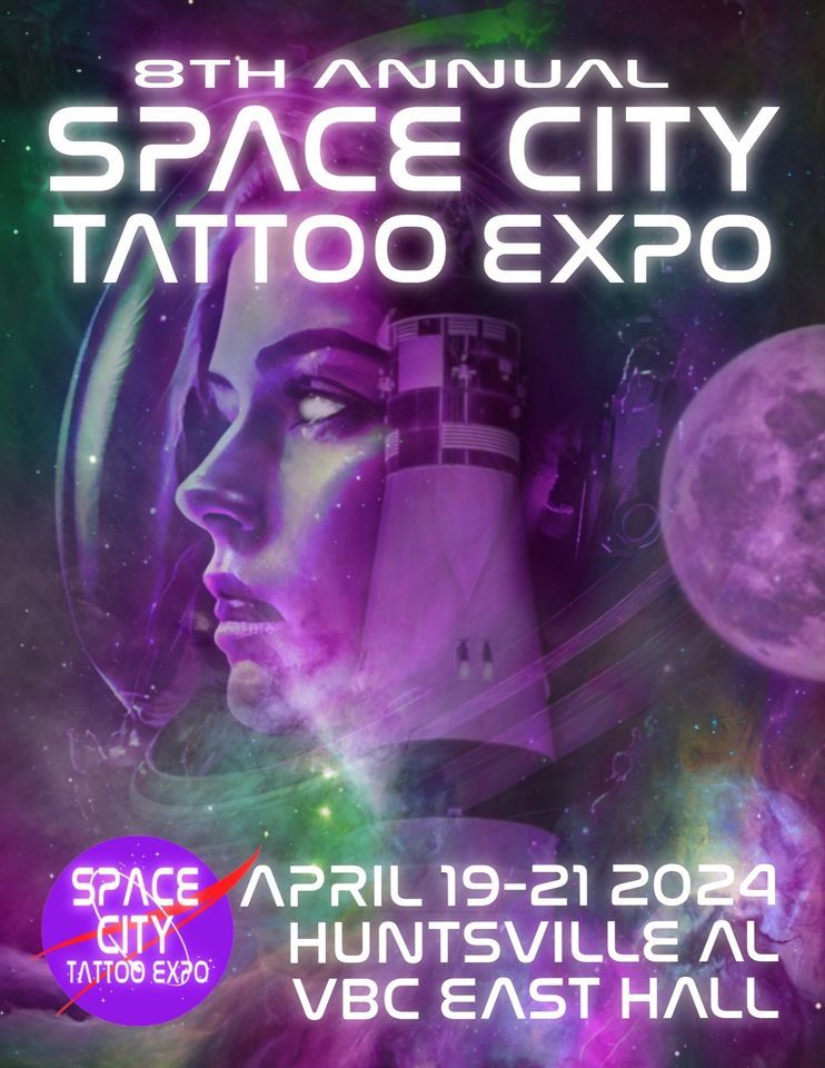 The 8th Annual Space City Tattoo Expo, 700 Monroe st sw, Huntsville, AL