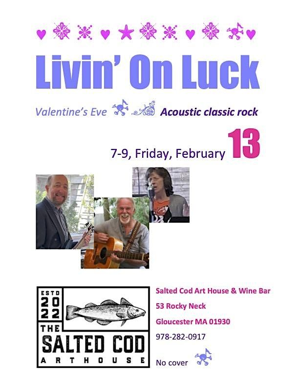 Livin' On Luck at Salted Cod, 13 February | Event in Gloucester | AllEvents