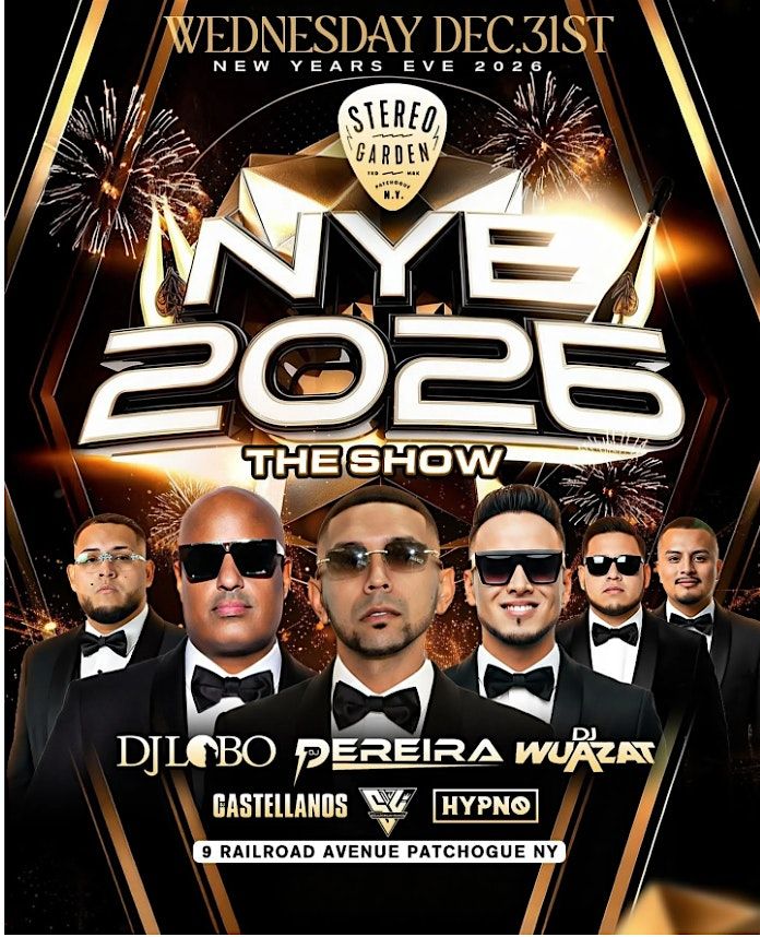 THE GREATEST SHOW – New Year’s Eve 2026 at Stereo Garden, 31 December | Event in Patchogue | AllEvents