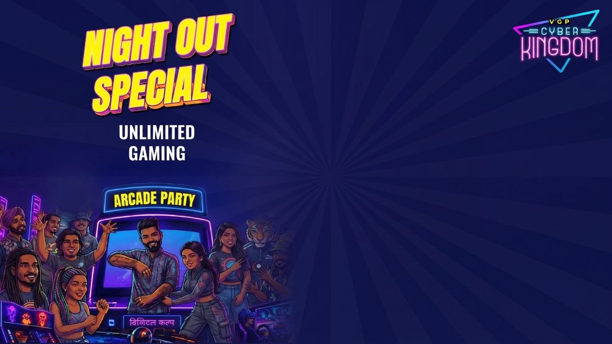 Arcade Party at VGP Cyber Kingdom
