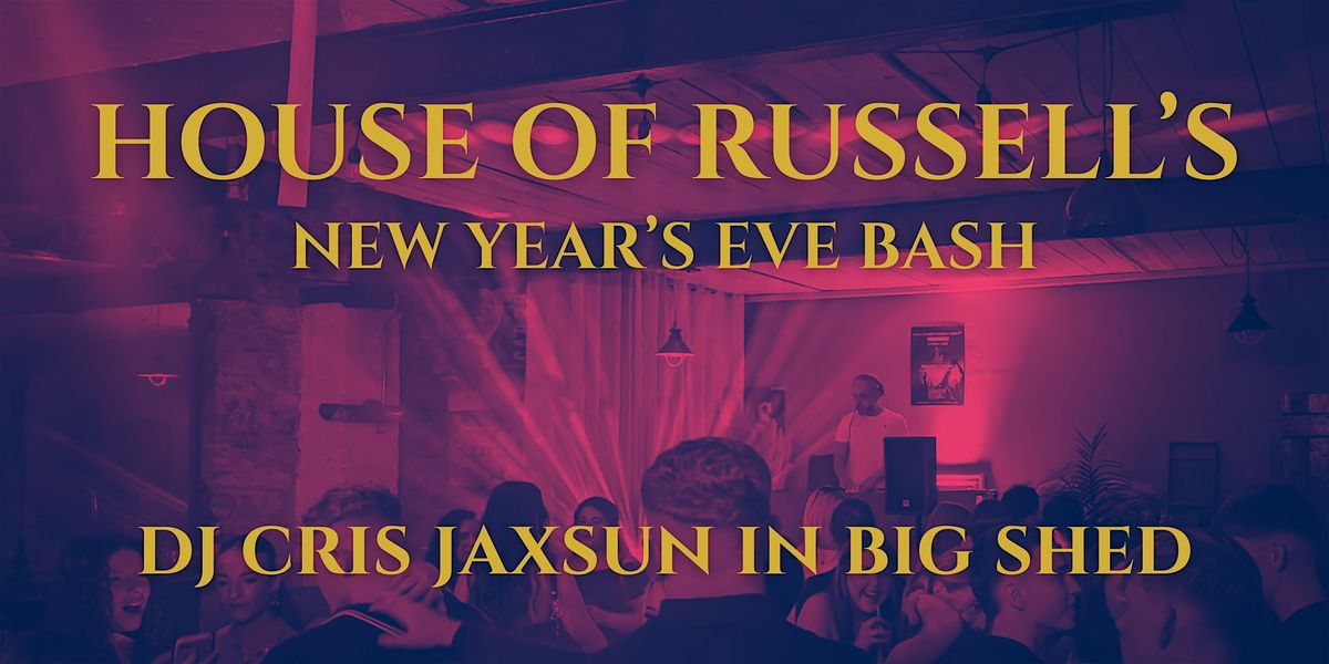NEW YEAR'S EVE - HOUSE OF RUSSELL'S, 31 December | Event in Dundalk | AllEvents