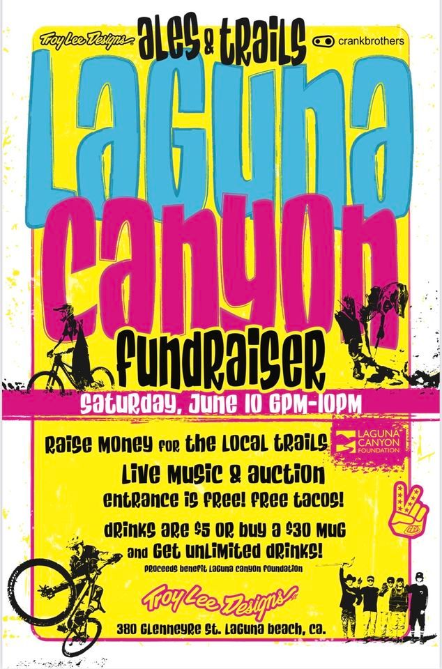 SAT 6/10 6PM Ales and Trail Fundraiser for Laguna Canyon Foundation