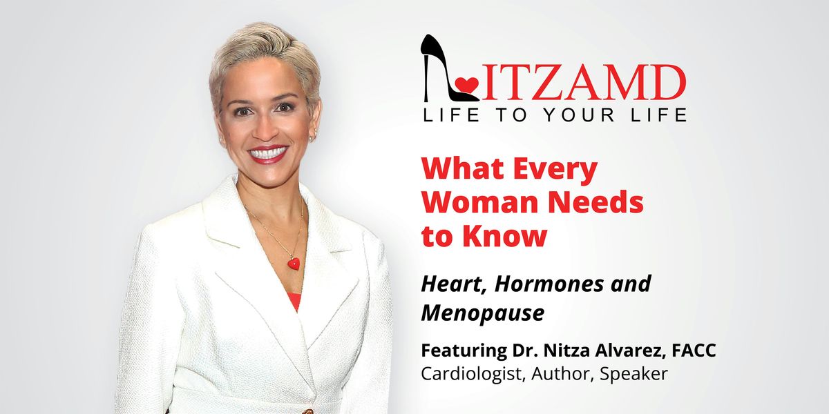 NITZAMD - What Every Woman Needs to Know: Heart, Hormones and Menopause, 6 February | Event in Sumterville