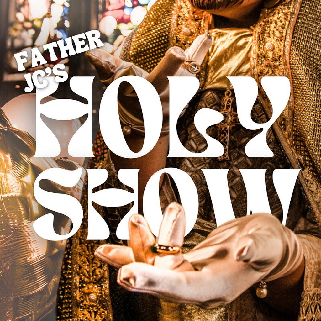 Father JC's Holy Show, 27 November | Event in Bristol | AllEvents