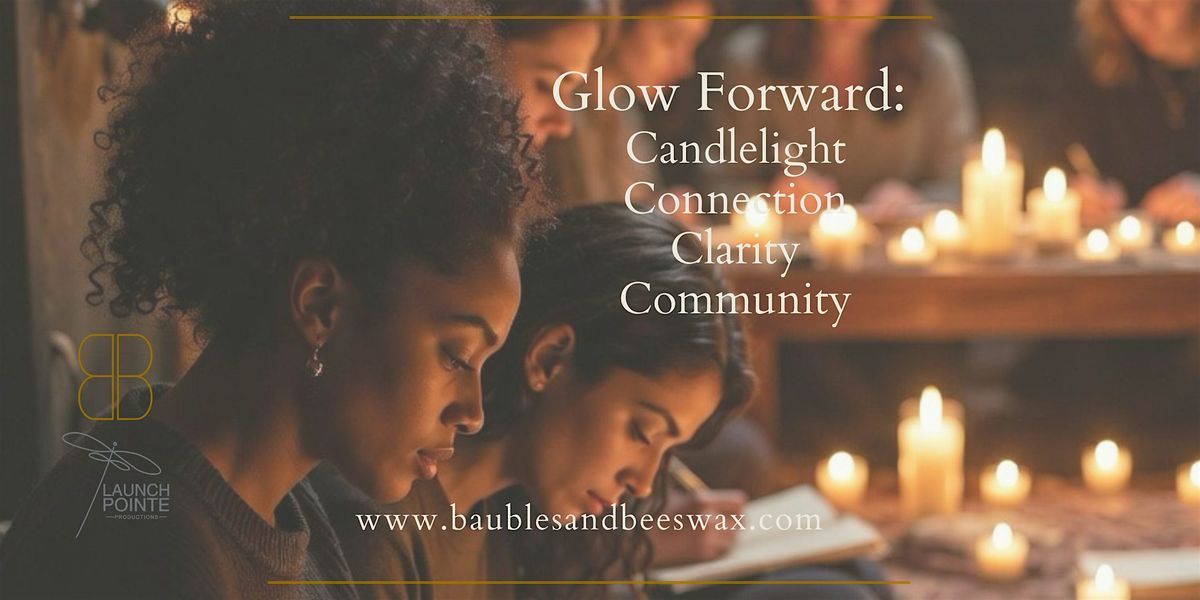 Glow Forward: An Intention Setting Candle Making Experience, 7 December | Event in Smyrna | AllEvents