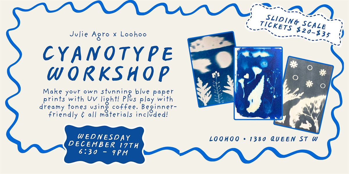 Cyanotype Magic: Make Your Prints & Play with Tones!, 17 December | Event in Toronto | AllEvents