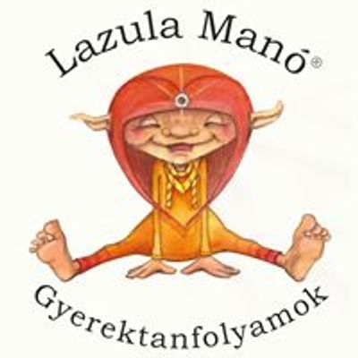 Lazula Manó gyerektanfolyamok
