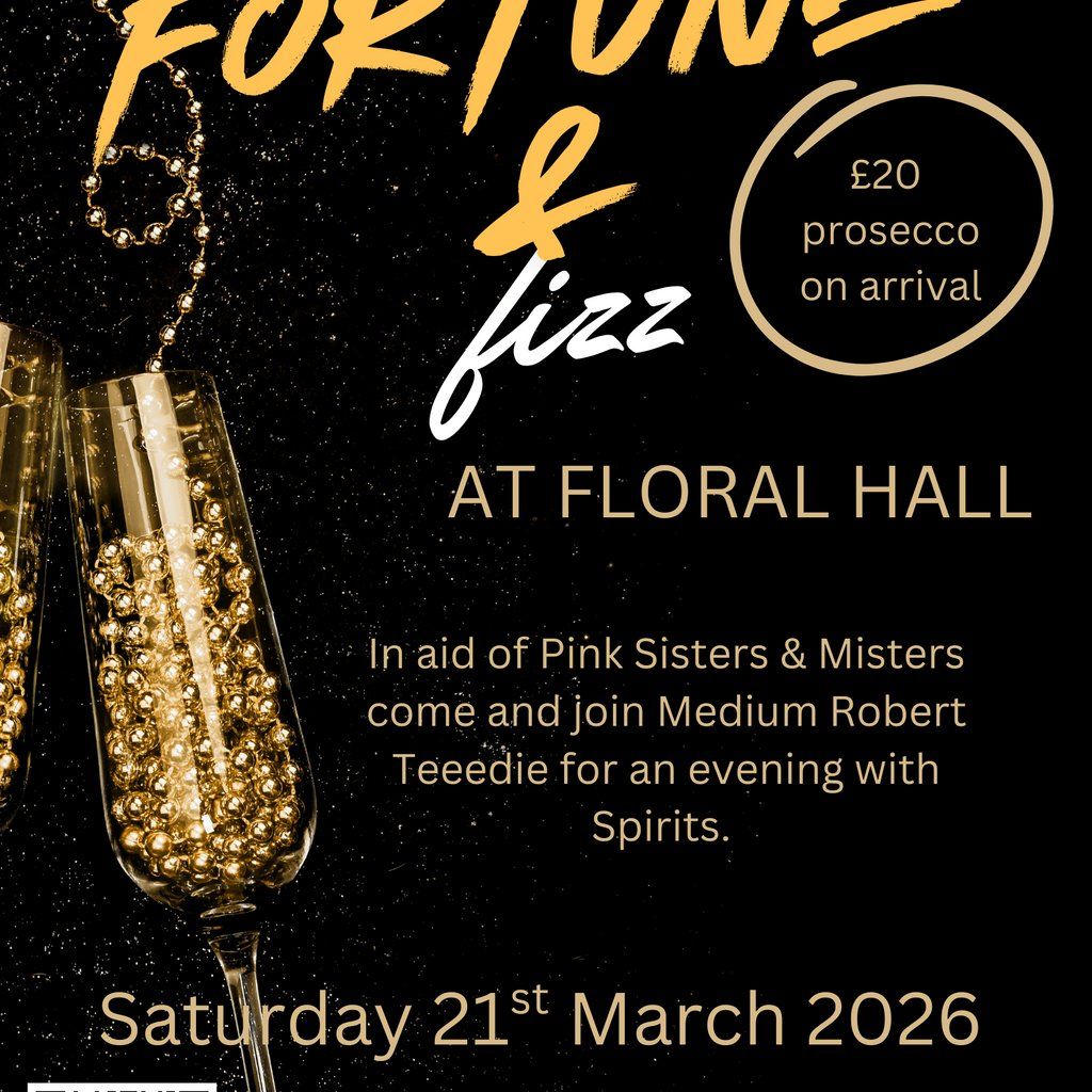 Fortune & Fizz at Floral Hall, 21 March | Event in Kidsgrove | AllEvents