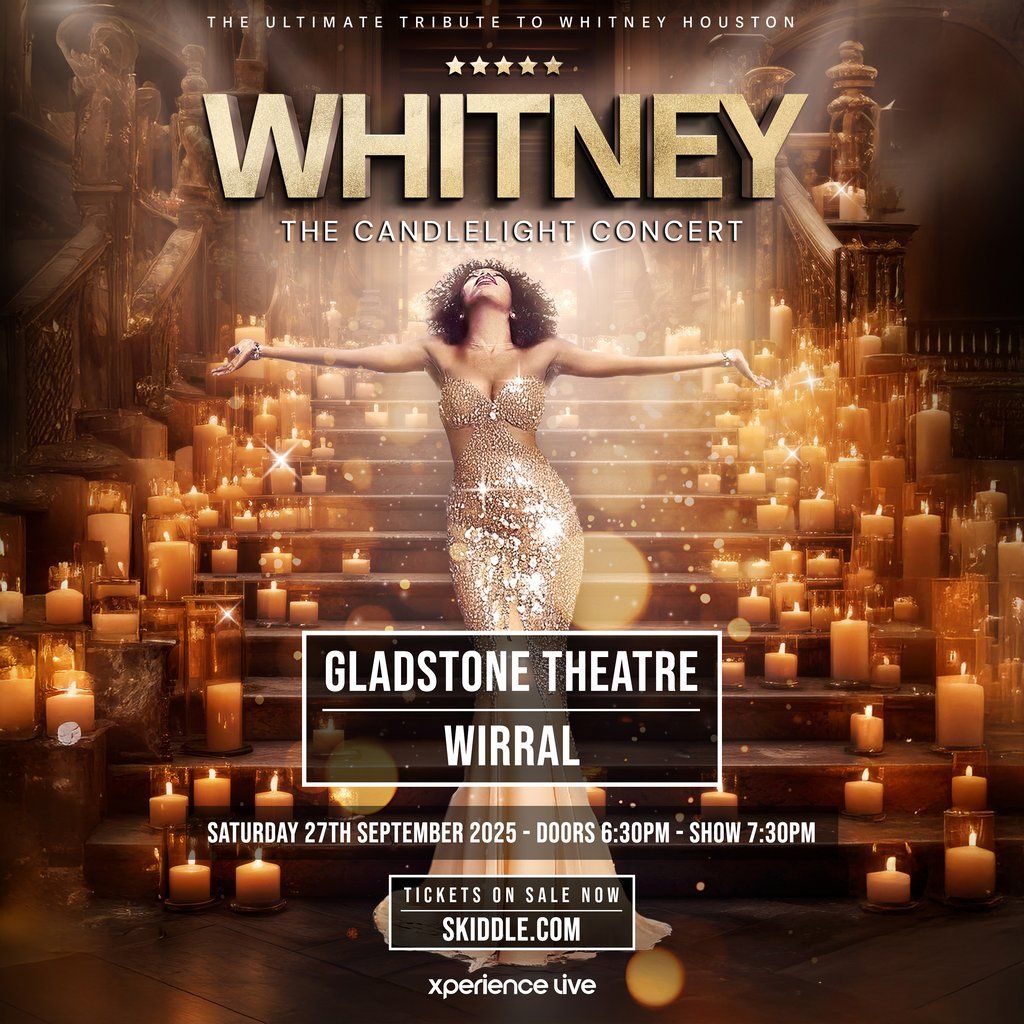 Whitney - The Candlelight Concert - Wirral, 27 September | Event in Birkenhead | AllEvents