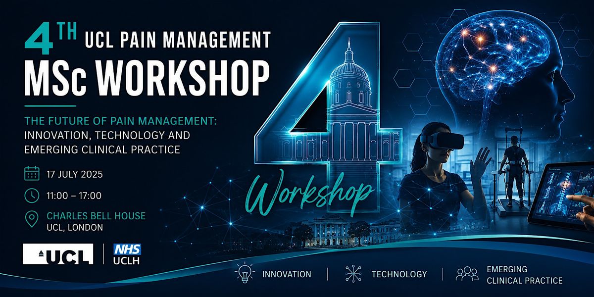 Attend 4th UCL Pain Management MSc Workshop in London on July 17, 2026 ...