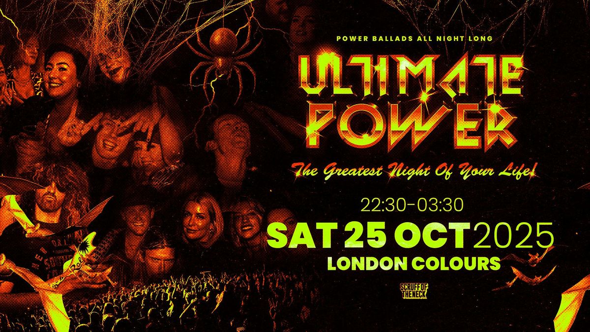 Ultimate Power | London, Colours, 25 October | Event in London | AllEvents