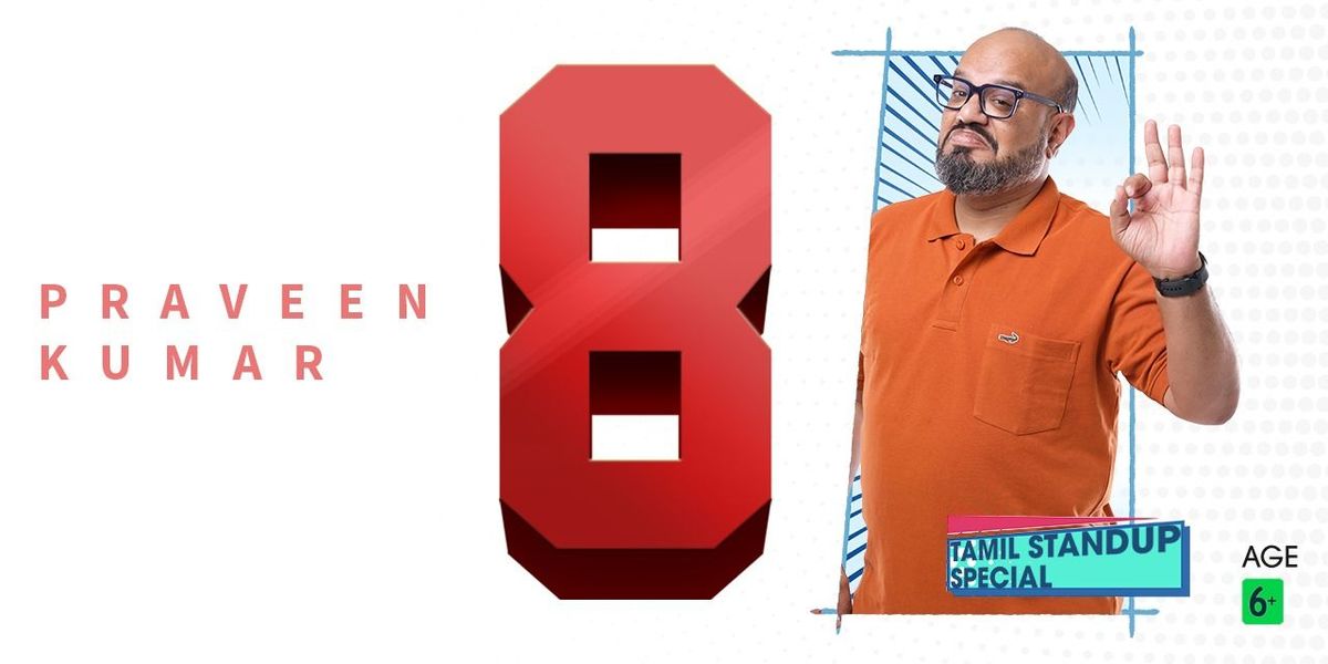 8 by Praveen Kumar, 7 December | Event in Coimbatore | AllEvents