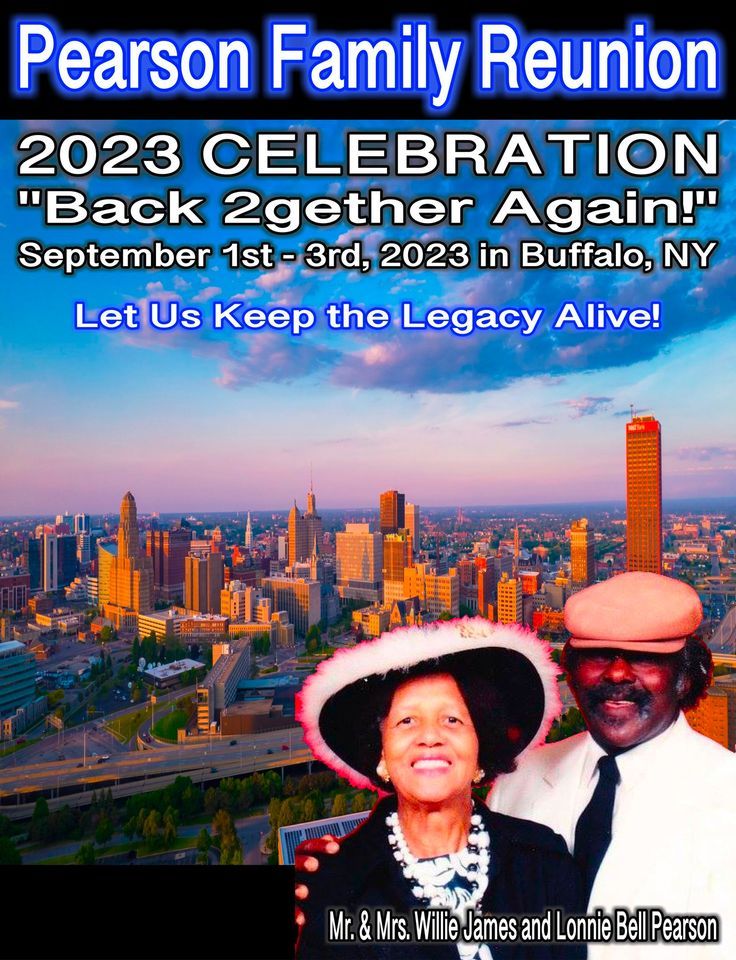 The Pearson Family Reunion 2023, Buffalo, New York, September 1 to