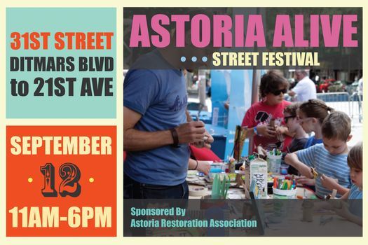 Astoria Alive Street Fair, 21-76 31st Street Astoria NY 11105