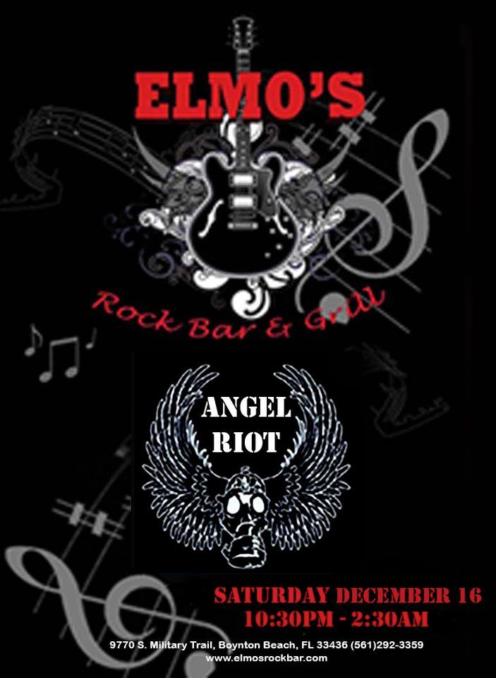 Angel Riot returns to Elmos, Elmo's Rock Bar & Grill, Greenacres City ...