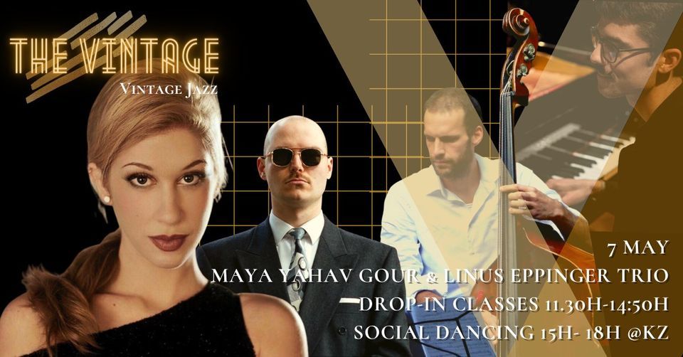 THE VINTAGE - LIVE MUSIC by MAYA YAHAV GOUR & Linus Eppinger Trio ...