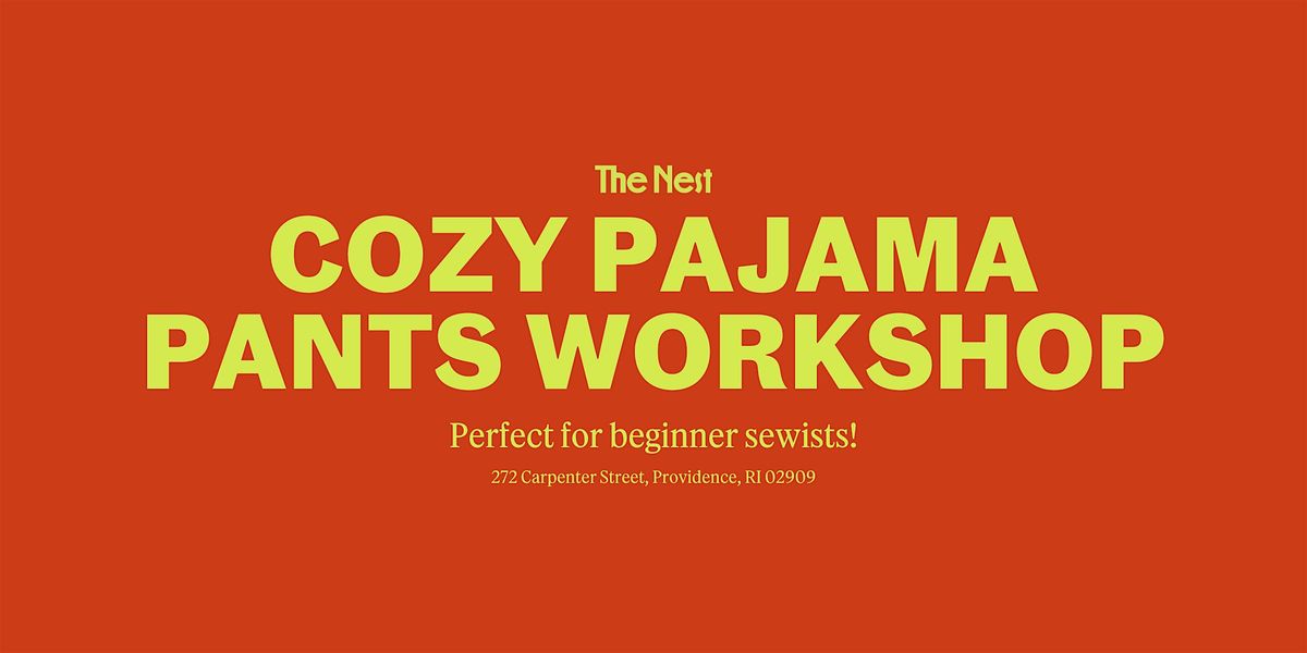 Pajama Pants Workshop. Part 1 - Pattern Making, 24 February | Event in Providence | AllEvents