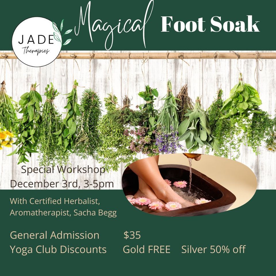 Magical Foot Soak, Jade Therapies and Yarmouth Yoga, December 3 2023