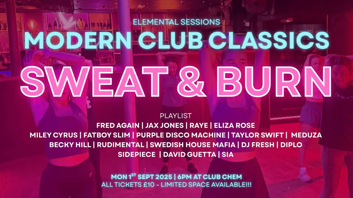 Elemental Sessions - Club Classics: Sweat &amp; Burn, 1 September | Event in Canterbury | AllEvents