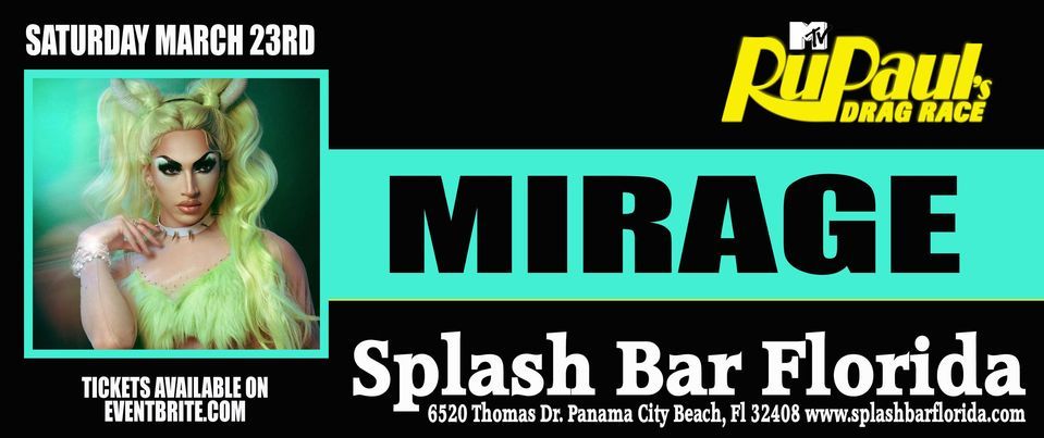 MIRAGE AMURO RPDR STAR LIVE AT SPLASH, Splash Bar Florida, Panama City ...